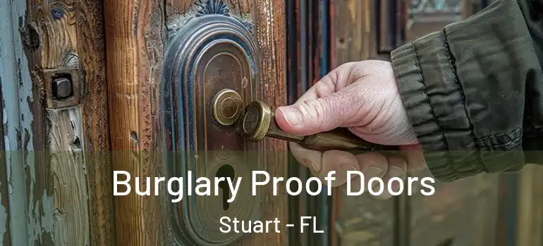  Burglary Proof Doors Stuart - FL