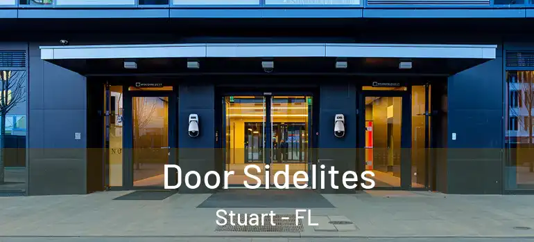  Door Sidelites Stuart - FL