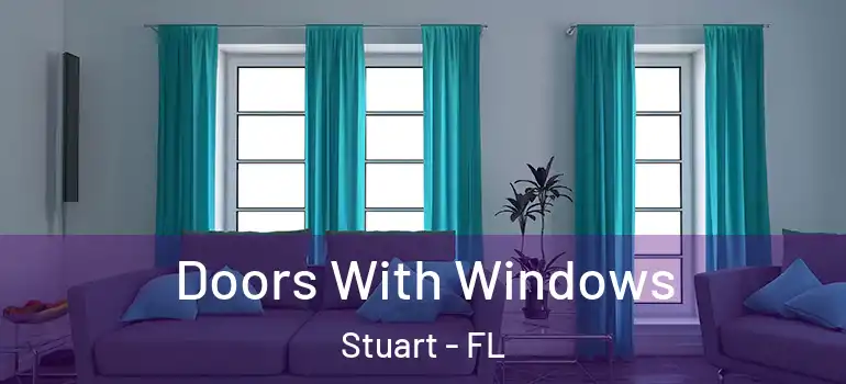  Doors With Windows Stuart - FL