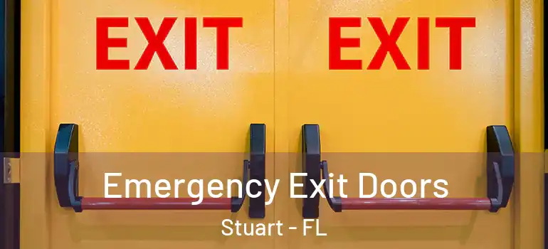  Emergency Exit Doors Stuart - FL