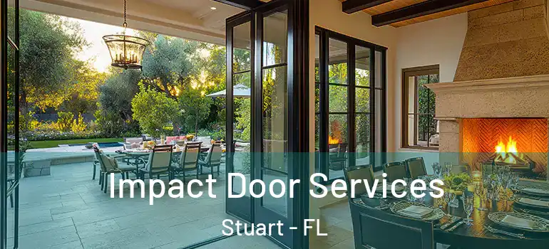  Impact Door Services Stuart - FL
