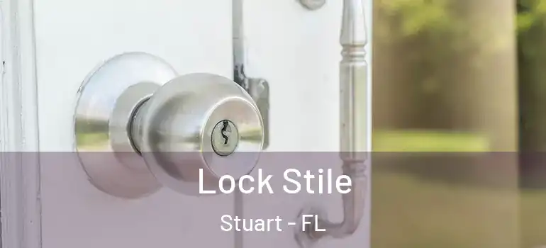  Lock Stile Stuart - FL